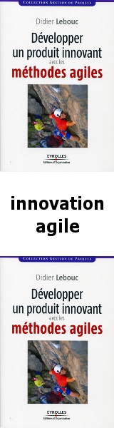Developper un produit innovant avec les mthodes agiles - Didier Lebouc - Editions Eyrolles