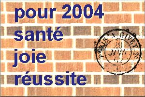 meilleurs voeux / best wishes 2004